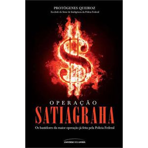 OPERACAO SATIAGRAHA