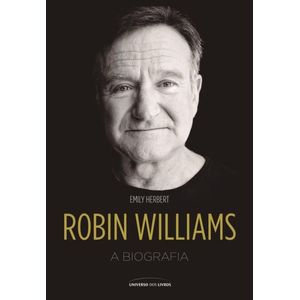 ROBIN WILLIAMS - A BIOGRAFIA