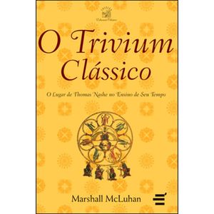 TRIVIUM CLASSICO, O - O LUGAR DE THOMAS NASHE NO ENSINO DE SEU TEMPO