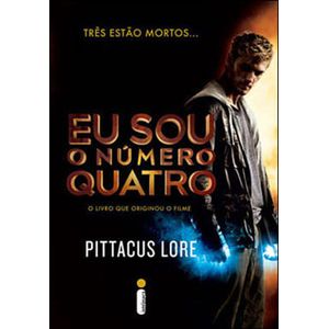EU SOU O NUMERO QUATRO V01 - SERIE OS LEGADOS DE LORIEN
