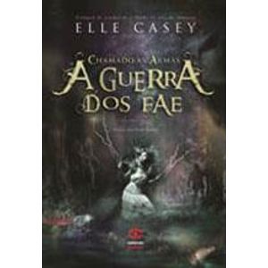 GUERRA DOS FAE, A - CHAMADO AS ARMAS - V02