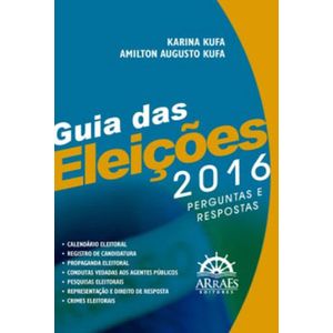 GUIA DAS ELEICOES - 2016 PERGUNTAS E RESPOSTAS