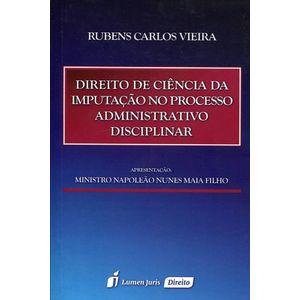 DIREITO DE CIENCIA DA IMPUTACAO NO PROCESSO ADMINISTRATIVO DISCIPLINAR