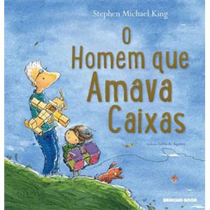 HOMEM QUE AMAVA CAIXAS, O