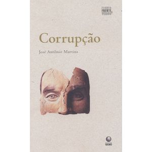 CORRUPCAO - COLECAO FILOSOFIA FRENTE E VERSO