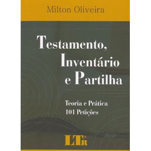 TESTAMENTO INVENTARIO E PARTILHA
