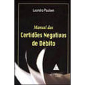 MANUAL DAS CERTIDOES NEGATIVAS DE DEBITO