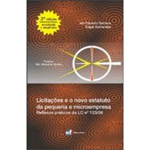 LICITACOES E O NOVO ESTATUTO DA PEQUENA E MICROEMPRESA
