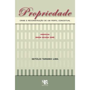 PROPRIEDADE - CRISE E RECONSTRUCAO DE UM PERFIL CONCEITUAL