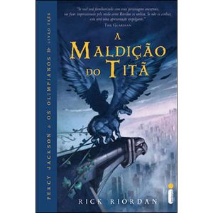 PERCY JACKSON E OS OLIMPIANOS V03 - MALDICAO DO TITA, A