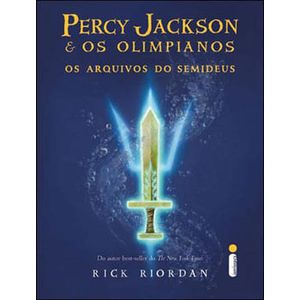 PERCY JACKSON E OS OLIMPIANOS - ARQUIVOS DO SEMIDEUS, OS
