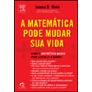 MATEMATICA PODE MUDAR SUA VIDA, A