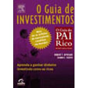 GUIA DE INVESTIMENTOS O GUIA DO PAI RICO, O