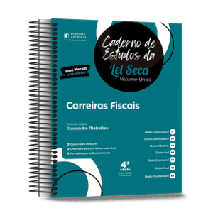 CADERNO DE ESTUDOS DA LEI SECA - CARREIRAS FISCAIS - VOLUME UNICO