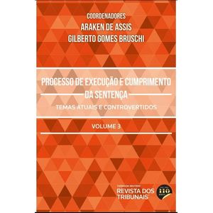 PROCESSO DE EXECUCAO E CUMPRIMENTO DA SENTENCA - V03