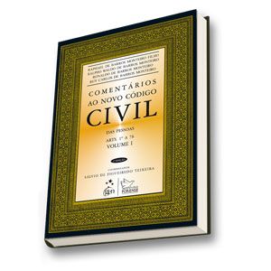 COMENTARIOS AO NOVO CODIGO CIVIL V01 - DAS PESSOAS ARTIGOS 01 AO 78