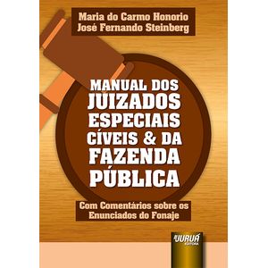 MANUAL DOS JUIZADOS ESPECIAIS CIVEIS E DA FAZENDA PUBLICA