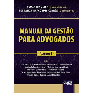 MANUAL DA GESTAO PARA ADVOGADOS - VOL. I