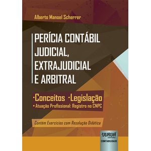 PERICIA CONTABIL JUDICIAL, EXTRAJUDICIAL E ARBITRAL