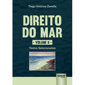 DIREITO DO MAR V02 - TEXTOS SELECIONADOS