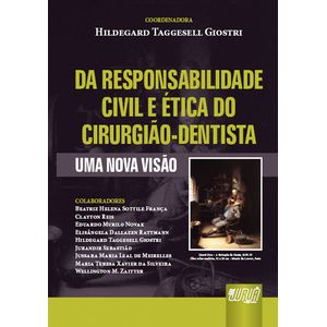 DA RESPONSABILIDADE CIVIL E ETICA DO CIRURGIAO-DENTISTA