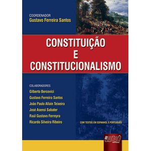 CONSTITUICAO E CONSTITUCIONALISMO