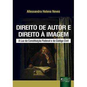 DIREITO DE AUTOR E DIREITO A IMAGEM