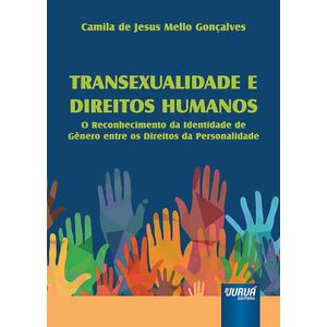 TRANSEXUALIDADE E DIREITOS HUMANOS