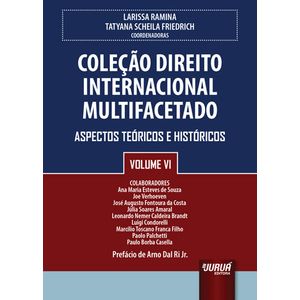 COLECAO DIREITO INTERNACIONAL MULTIFACETADO - V06