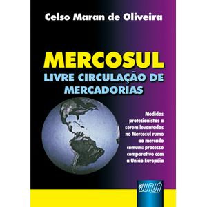 MERCOSUL LIVRE CIRCULACAO DE MERCADORIAS