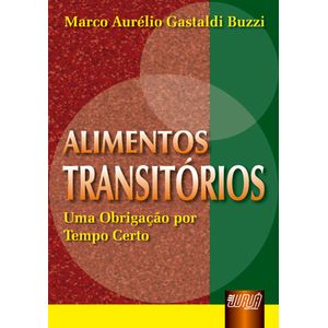 ALIMENTOS TRANSITORIOS UMA OBRIGACAO POR TEMPO CERTO