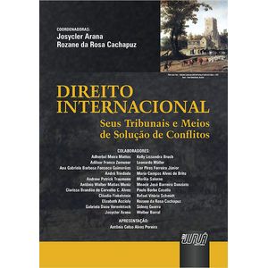 DIREITO INTERNACIONAL - SEUS TRIBUNAIS E MEIOS DE SOLUCAO