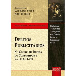 DELITOS PUBLICITARIOS NO CODIGO DE DEFESA DO CONSUMIDOR E NA LEI 8.137
