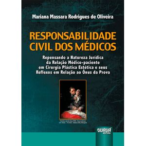 RESPONSABILIDADE CIVIL DOS MEDICOS