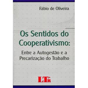 SENTIDOS DO COOPERATIVISMO, OS