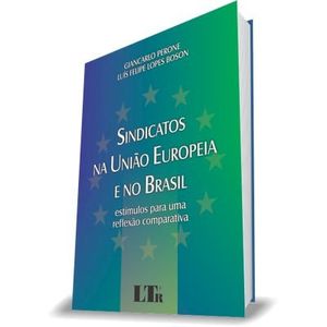 SINDICATOS NA UNIAO EUROPEIA E NO BRASIL
