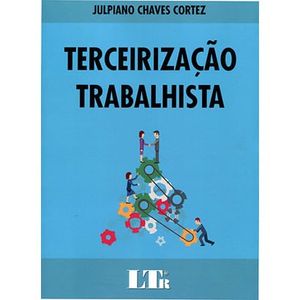 TERCEIRIZACAO TRABALHISTA