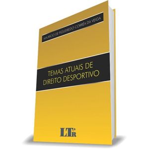 TEMAS ATUAIS DE DIREITO DESPORTIVO
