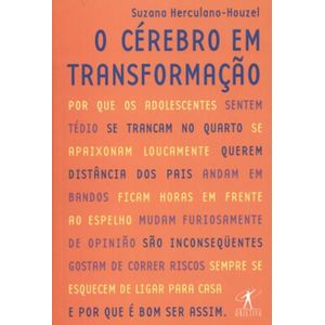 CEREBRO EM TRANSFORMACAO, O