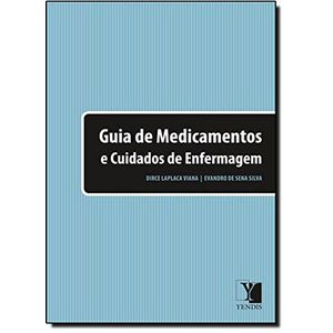 GUIA DE MEDICAMENTOS E CUIDADOS DE ENFERMAGEM
