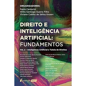 DIREITO INTELIGENCIA ARTIFICIAL - FUNDAMENTOS - VOL. 02