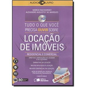 AUDIOLIVRO - TUDO O QUE VOCE PRECISA OUVIR SOBRE - LOCACAO DE IMOVEIS