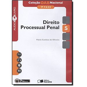 AUDIOLIVRO - COLECAO OAB NACIONAL 1ª FASE V05 - DIREITO PROCESSUAL PENAL
