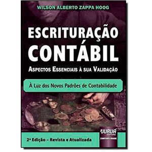 ESCRITURACAO CONTABIL - ASPECTOS ESSENCIAIS A SUA VALIDACAO