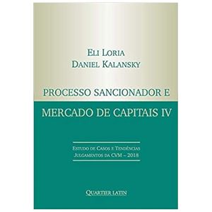 PROCESSO SANCIONADOR E MERCADO DE CAPITAIS IV