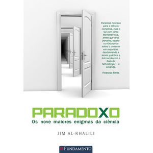 PARADOXO - OS NOVE MAIORES ENIGMAS DA CIENCIA