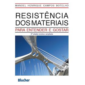 RESISTENCIA DOS MATERIAIS - PARA ENTENDER E GOSTAR