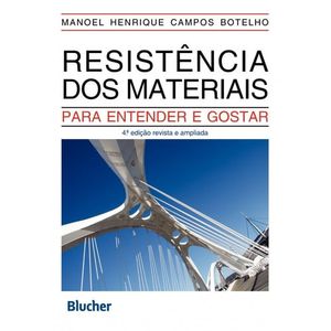 RESISTENCIA DOS MATERIAIS - PARA ENTENDER E GOSTAR