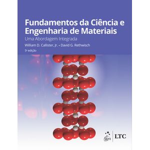 FUNDAMENTOS DA CIENCIA E ENGENHARIA DE MATERIAIS