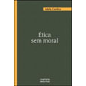 ETICA SEM MORAL